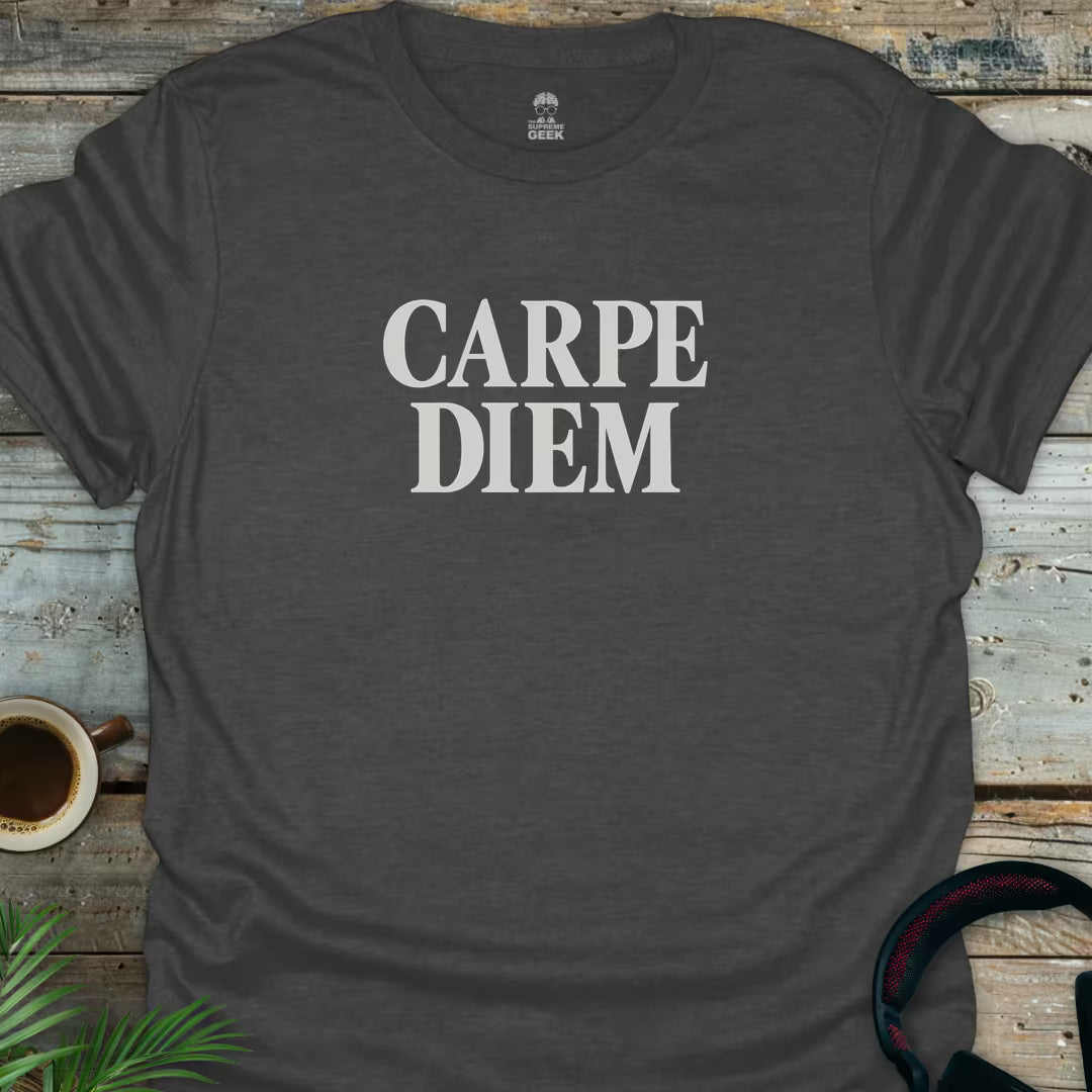 Carpe Diem - Geek T-Shirt - Dark Heather