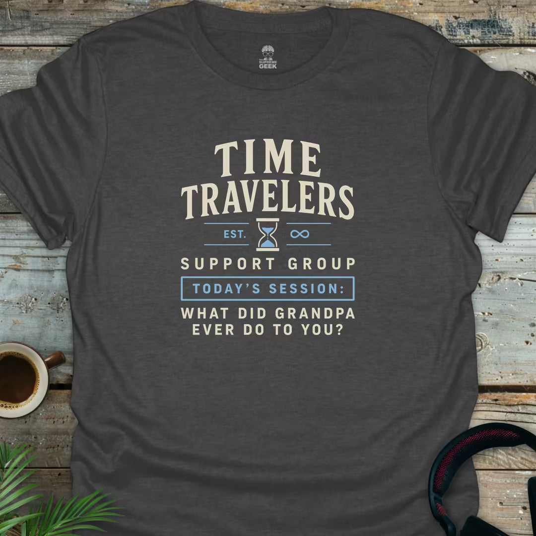 Time Travelers Support Group - Geek T-Shirt - Dark Heather
