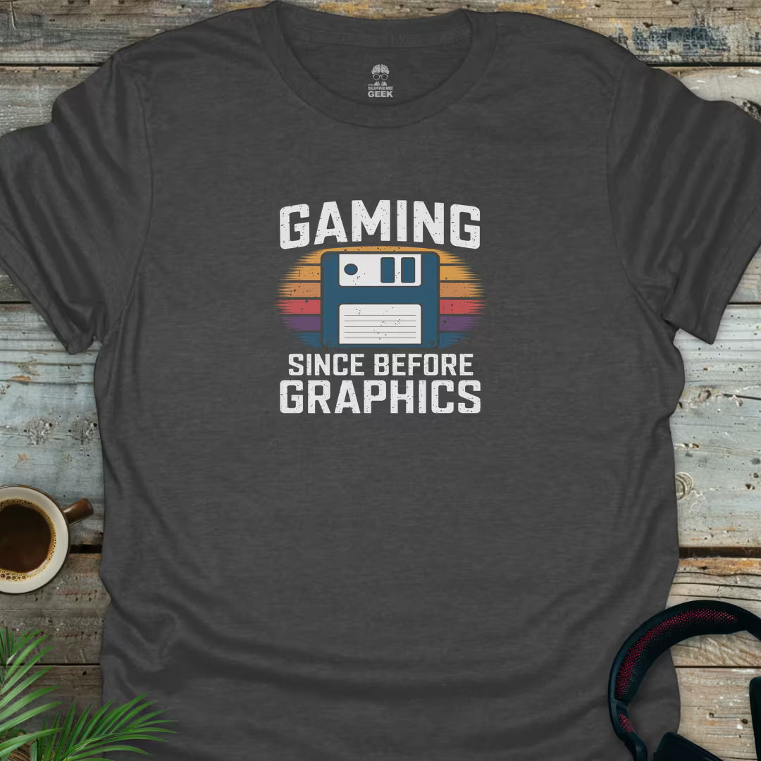 Gaming Since Before Graphics - Geek T-Shirt - Dark Heather