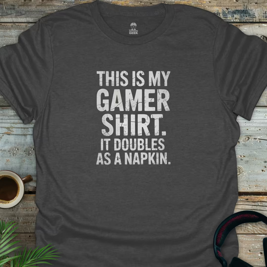 This Is My Gamer Shirt. It Doubles As A Napkin - Geek T-Shirt - Dark Heather