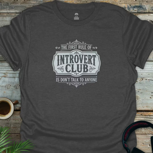 Introvert Club - Geek T-Shirt - Dark Heather