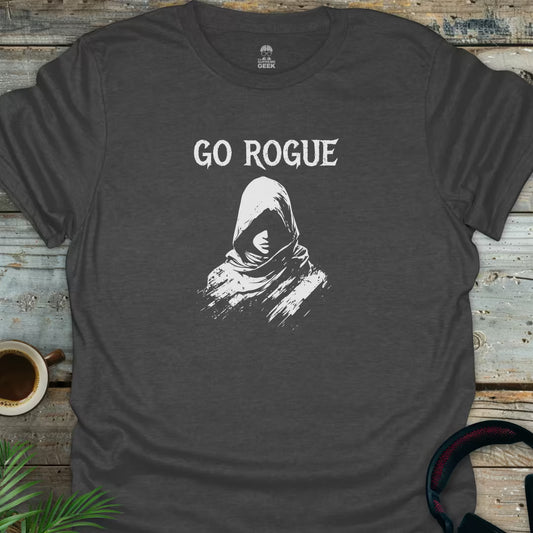 Go Rogue - Geek T-Shirt - Dark Heather