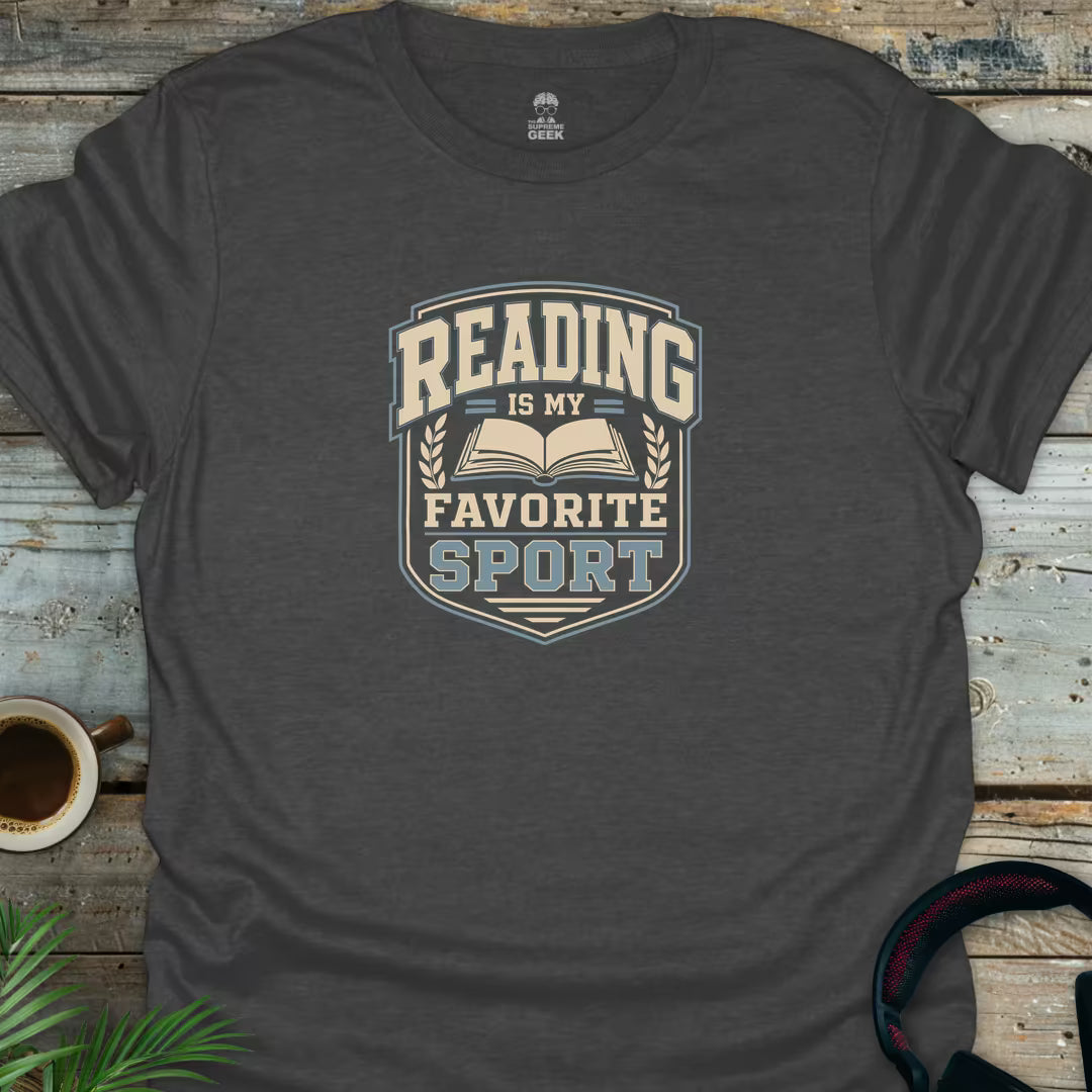 Reading Is My Favorite Sport - Geek T-Shirt - Dark Heather