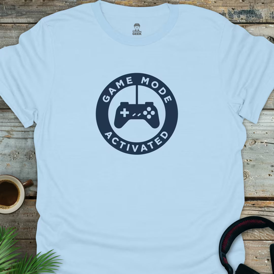 Game Mode Activated - Geek T-Shirt - Light Blue