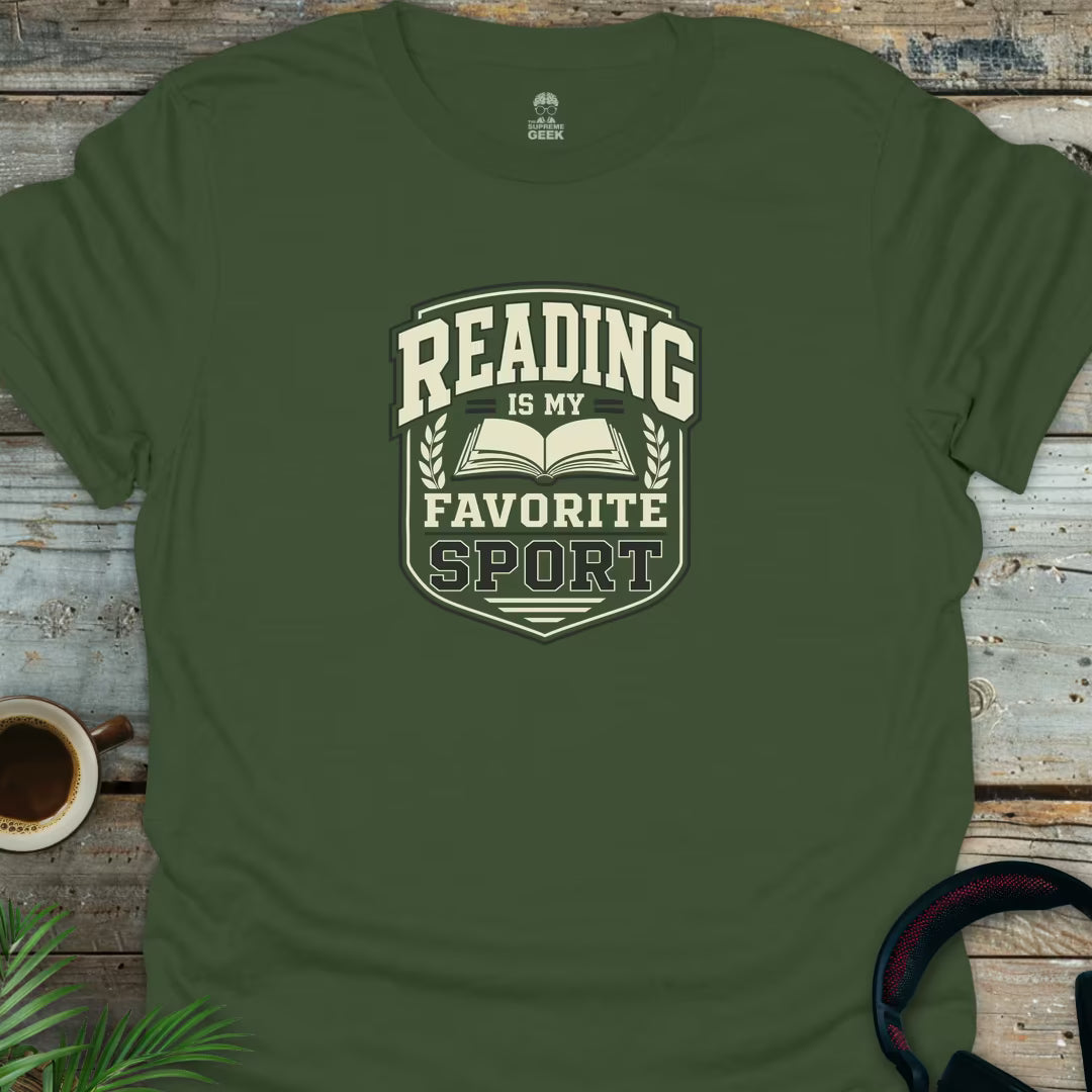Reading Is My Favorite Sport - Geek T-Shirt - Military Green