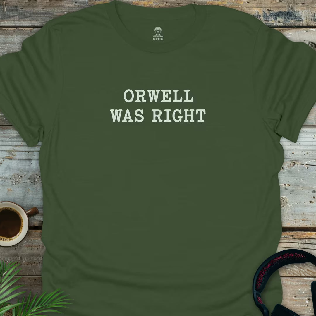 Orwell - Geek T-Shirt - Military Green