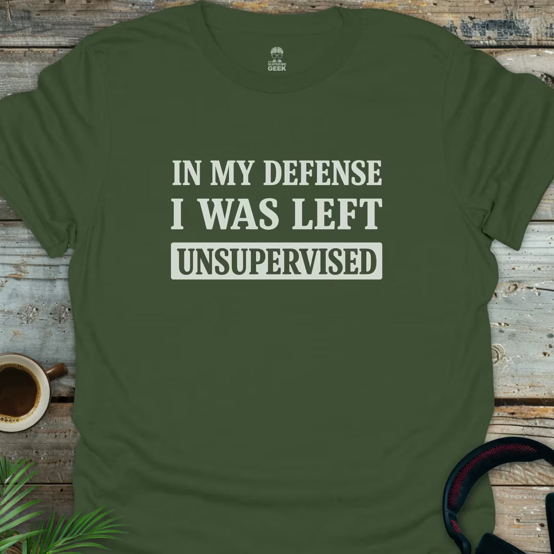 In My Defense - Geek T-Shirt - Military Green