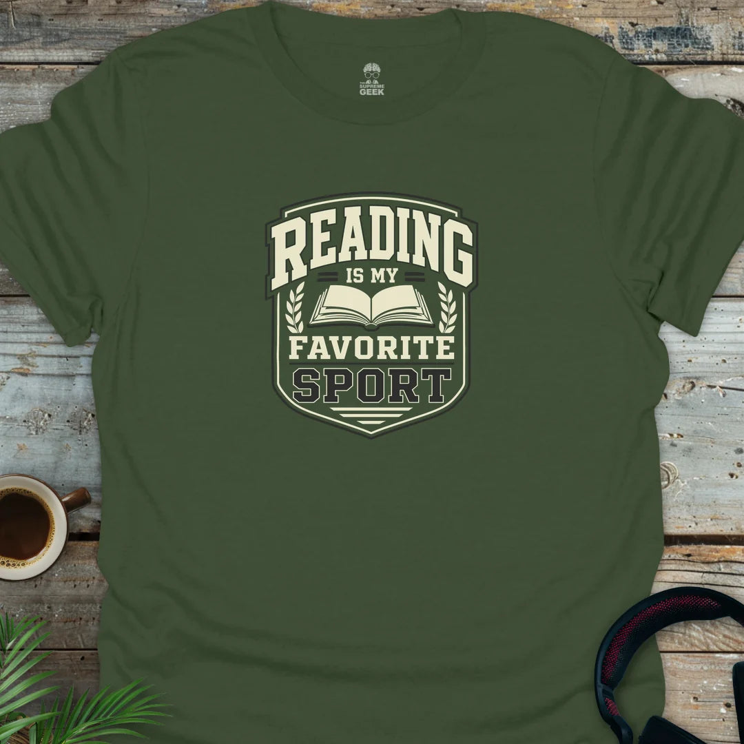 Reading Is My Favorite Sport - Geek T-Shirt - Military Green