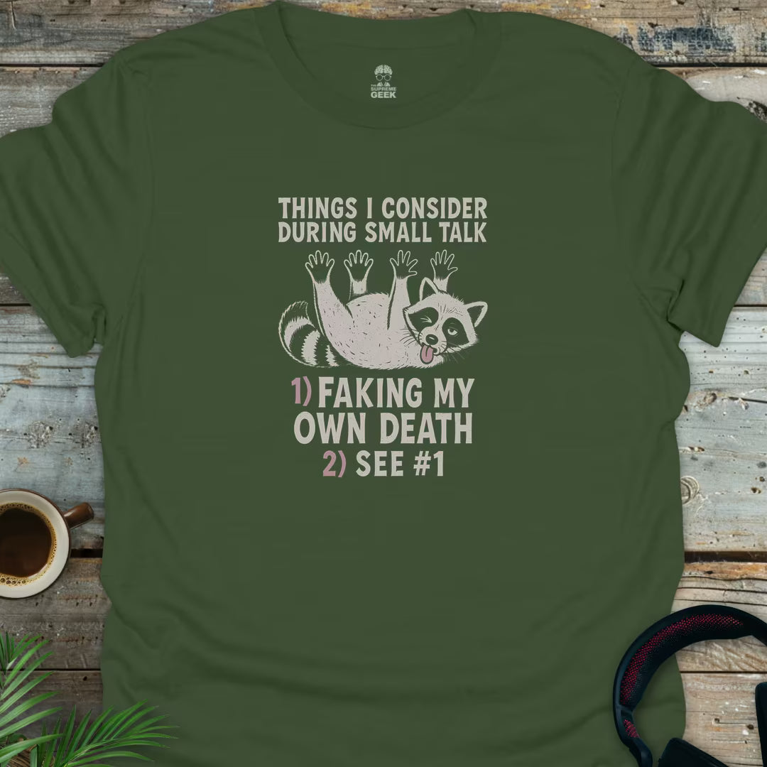 Faking My Own Death - Military Green