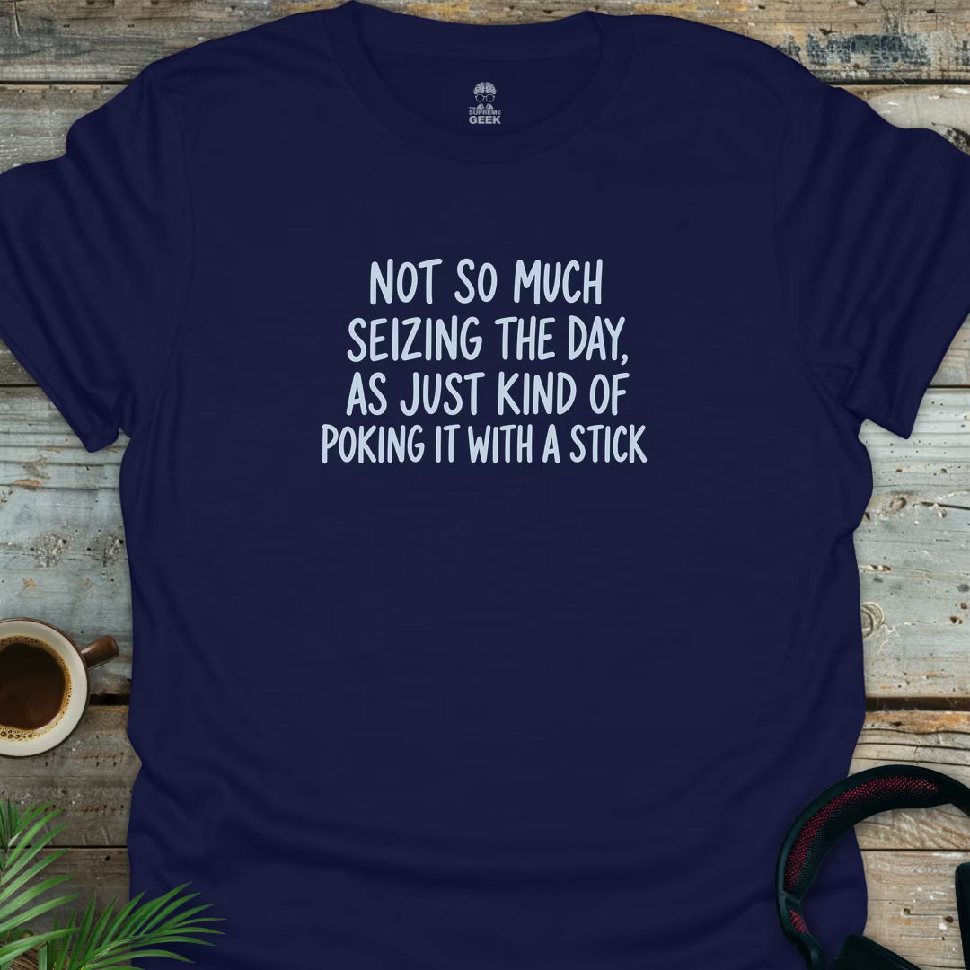 Not Seizing The Day - Geek T-Shirt - Navy
