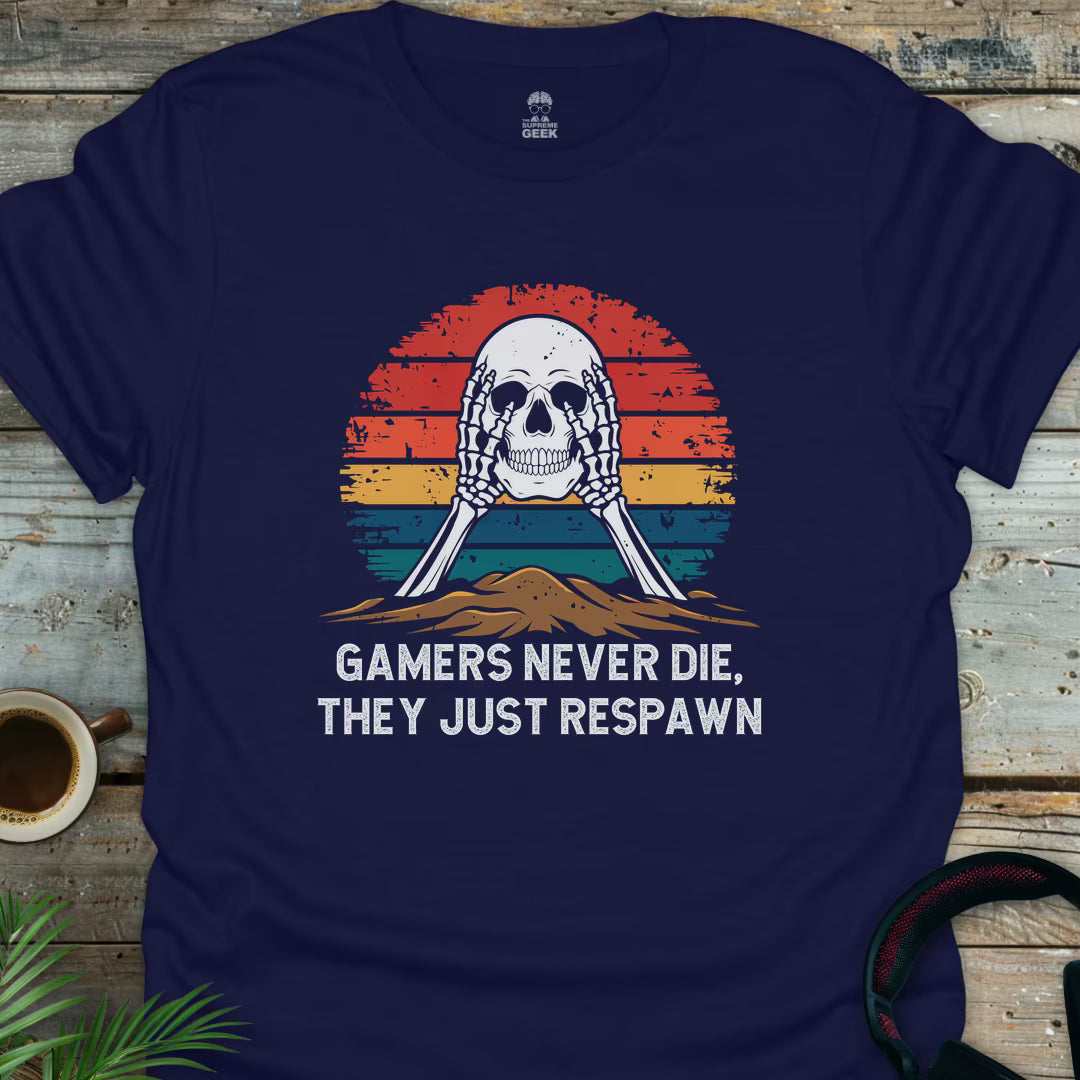 Gamers Never Die, They Just Respawn - Skull - Geek T-Shirt - Navy