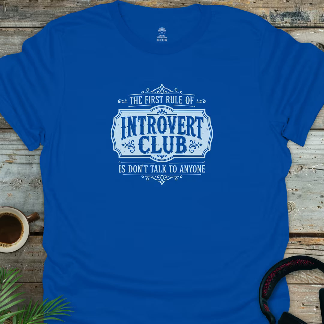 Introvert Club - Geek T-Shirt - Royal
