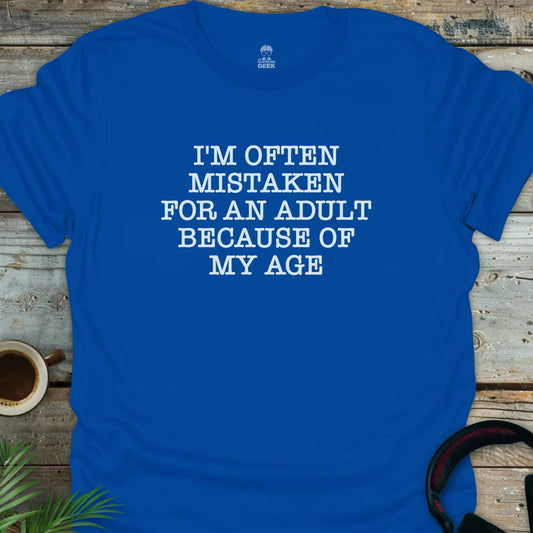 I'm Often Mistaken For An Adult - Geek T-Shirt - Royal