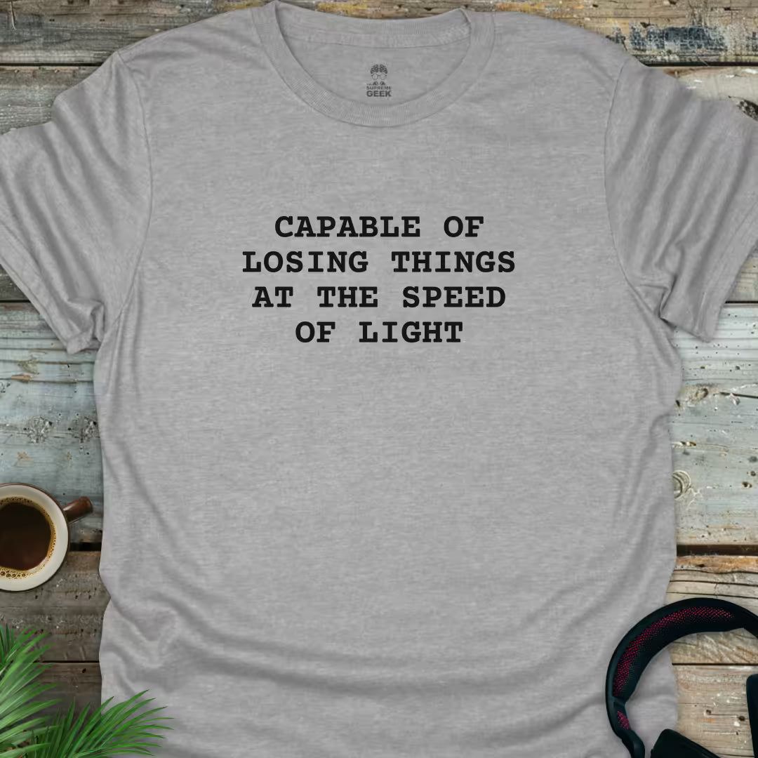 Capable Of Losing Things - Geek T-Shirt - Sport Grey