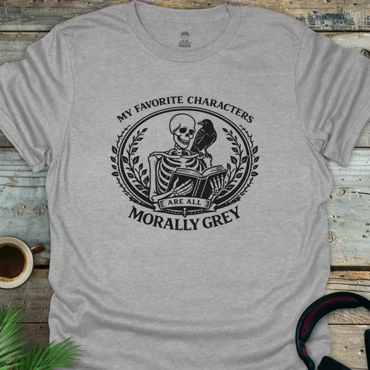 Morally Grey - Geek T-Shirt - Sport Grey