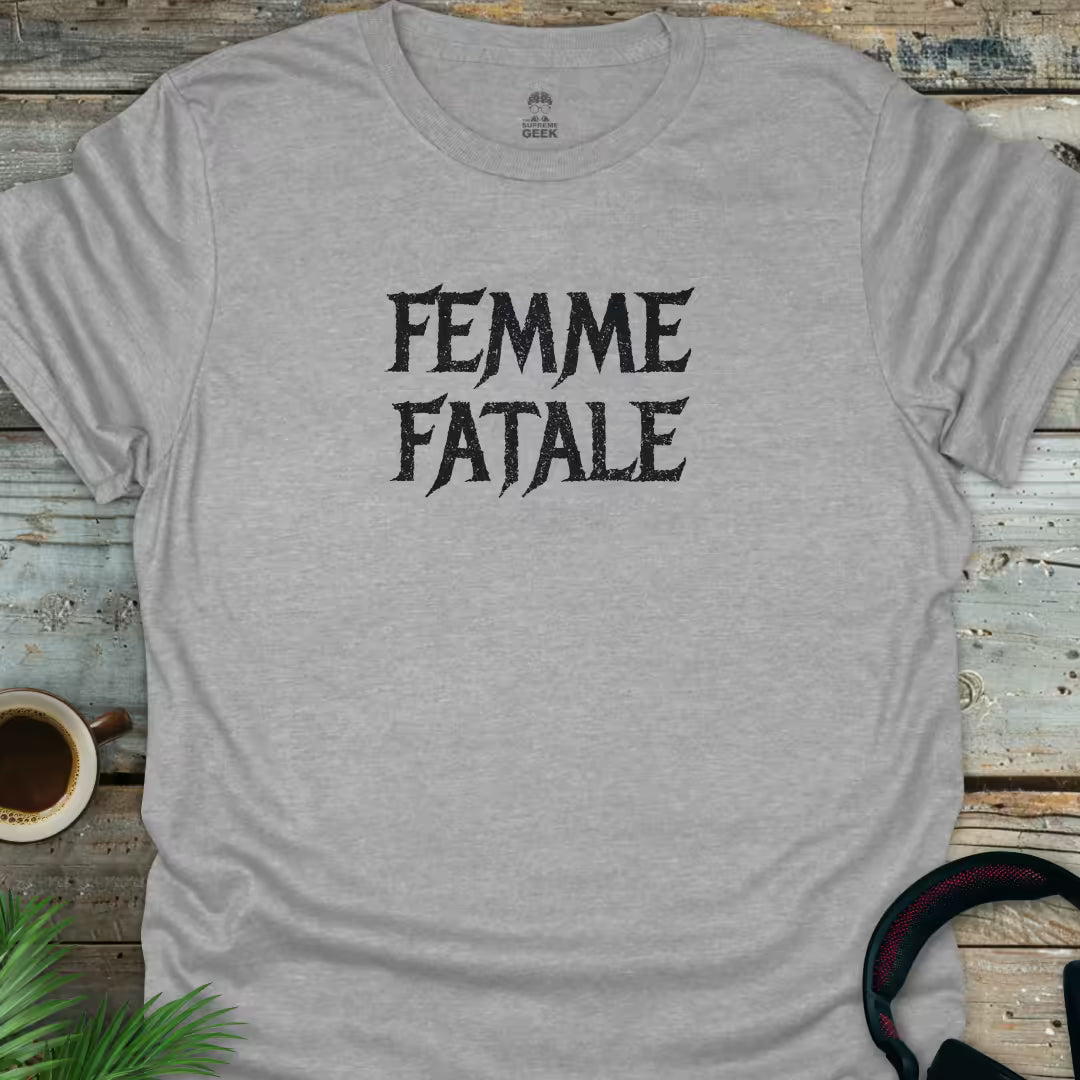 Femme Fatale - Geek T-Shirt - Sport Grey